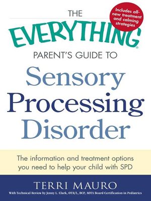 cover image of The Everything Parent's Guide to Sensory Processing Disorder